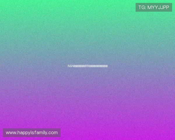 NBA精彩赛事免费直播88看,实时观看全场比赛不间断 NBA精彩赛事免费直播88看,实时观看全场比赛不间断